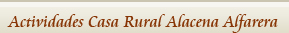 Actividades Casa Rural Alacena Alfarera